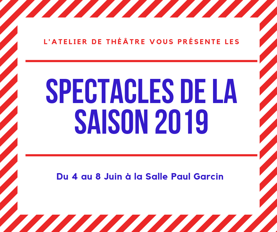 L'Atelier de théâtre vous présente les (1)